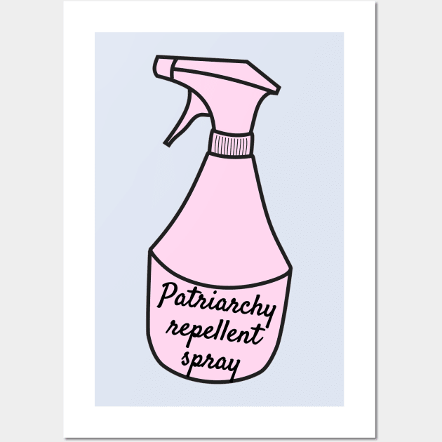 Patriarchy repellent spray Wall Art by punderful_day